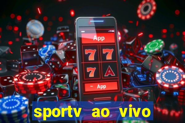 sportv ao vivo online multi